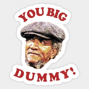 Retro You Big Dummy! Fred G. Sanford VI Sticker